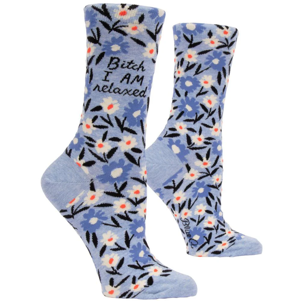 B*tch I am relaxed Women's Socks