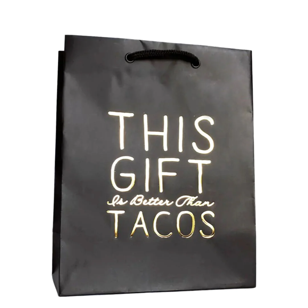 Better Than Tacos Gift Bag