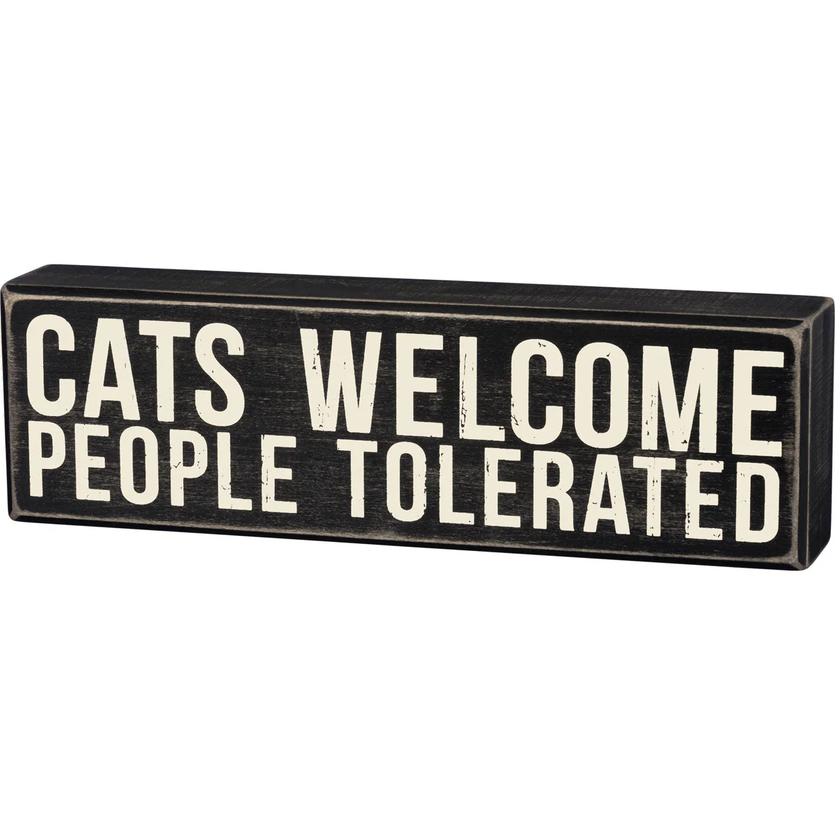 Cats Welcome People Tolerated Sign