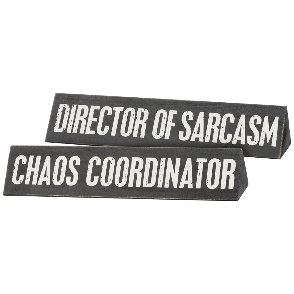 Chaos Coordinator - double sided desk sign