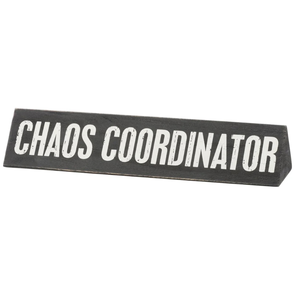 Chaos Coordinator - double sided desk sign - Image 2
