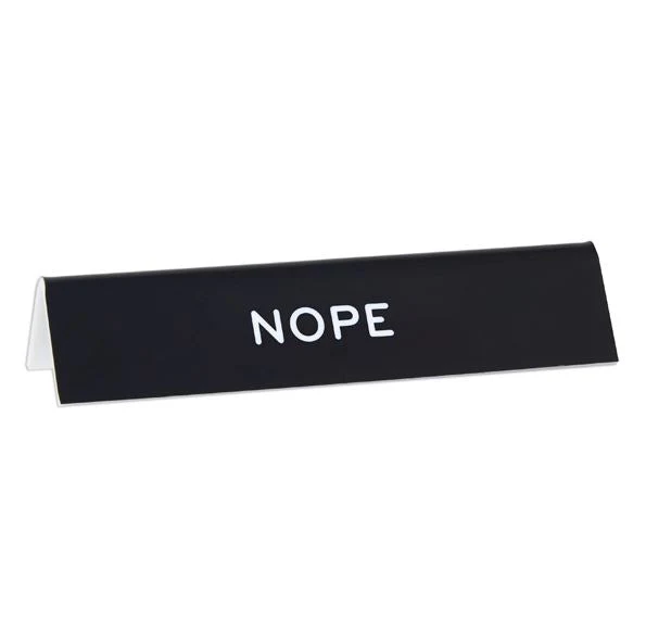 NOPE Desk Sign