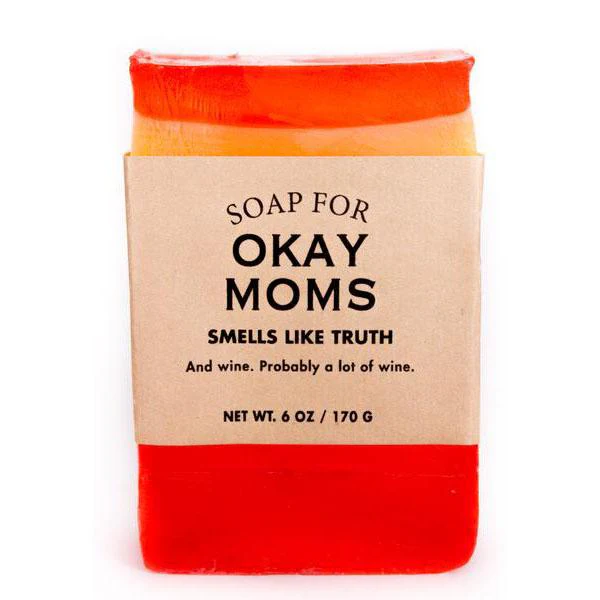 Soap for OKAY Moms