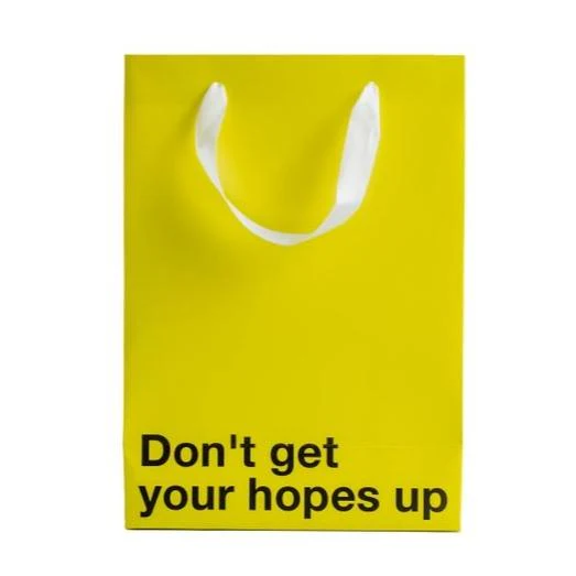 "Don't Get Your Hopes Up" Medium Gift Bag