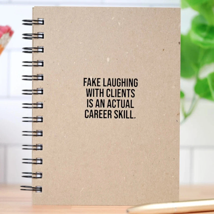 Fake Laughing with Clients...  Journal - Image 2