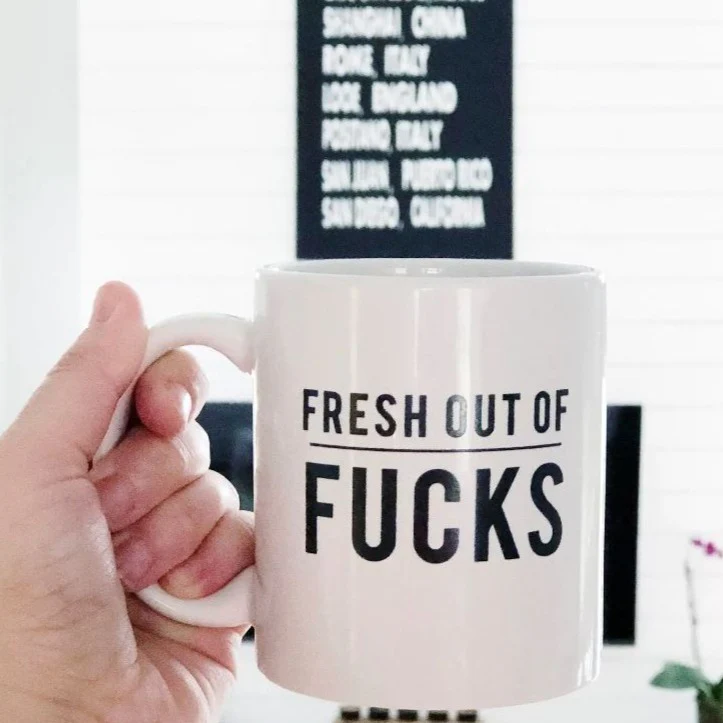 Fresh Out Of Fucks Mug - Image 2