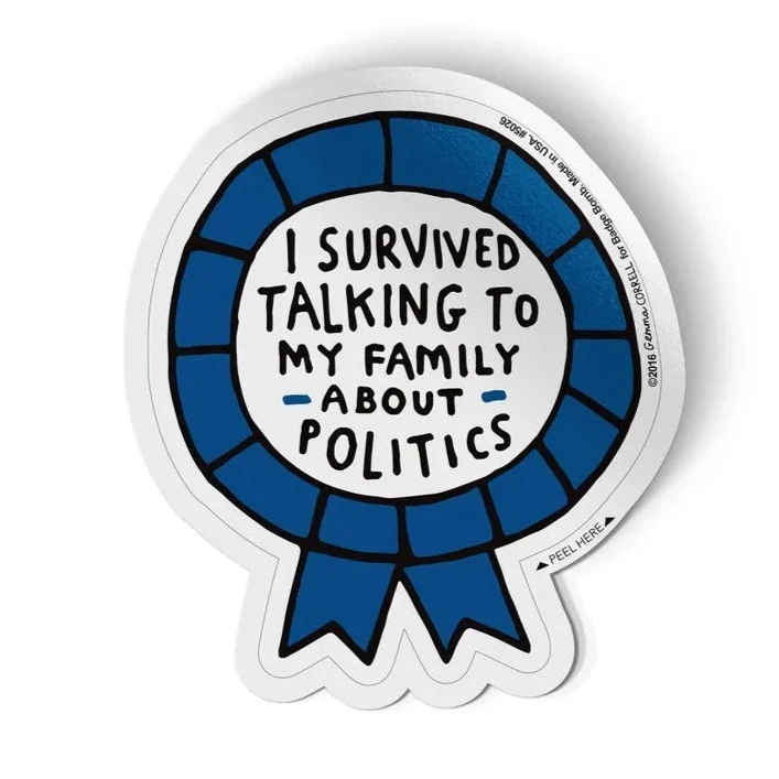 Gemma Correll - I Survived Talking About Politics Sticker