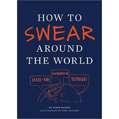 How to Swear Around the World Book