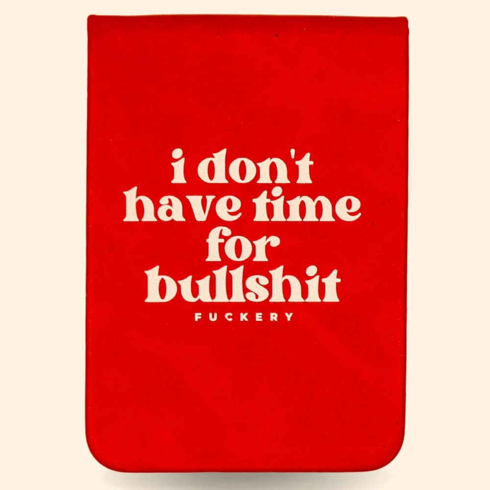 I Don't Have Time For Bullshit - Leatherette Pocket Journal - Image 2