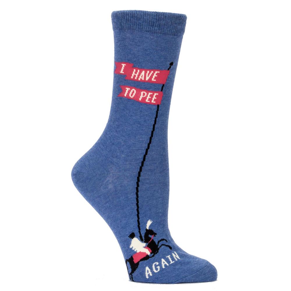 I Have To Pee.... Again Women's Socks