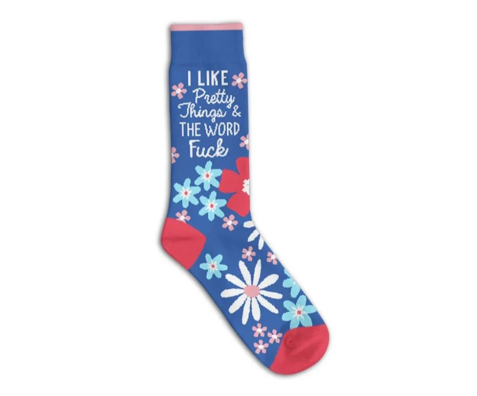 I Like Pretty Things and the Word Fuck Socks