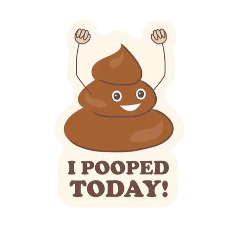 I Pooped Today Sticker