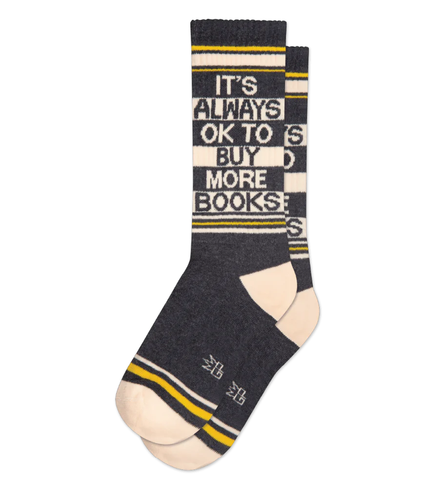 It's Always ok to buy more books socks