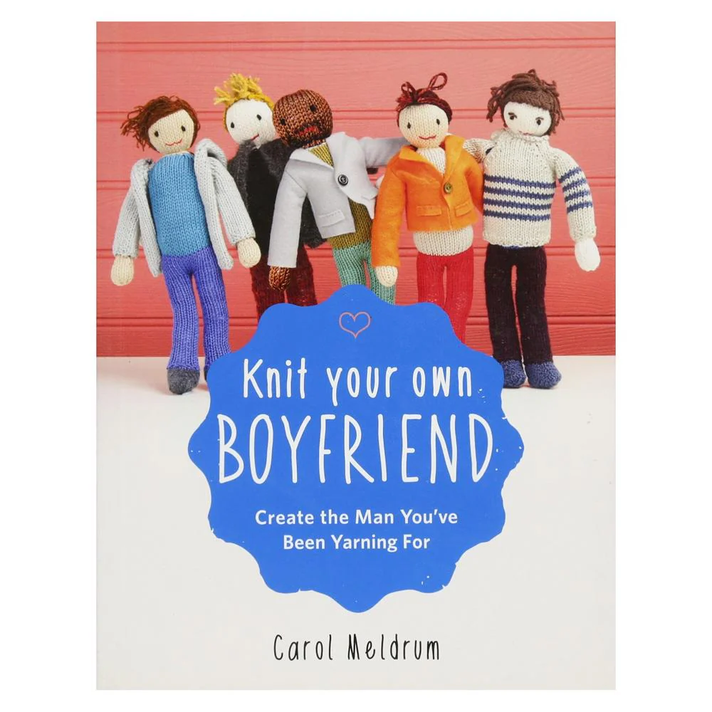 Knit your own Boyfriend - create the perfect man