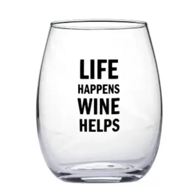 "Life Happens Wine Helps" Wine Glass