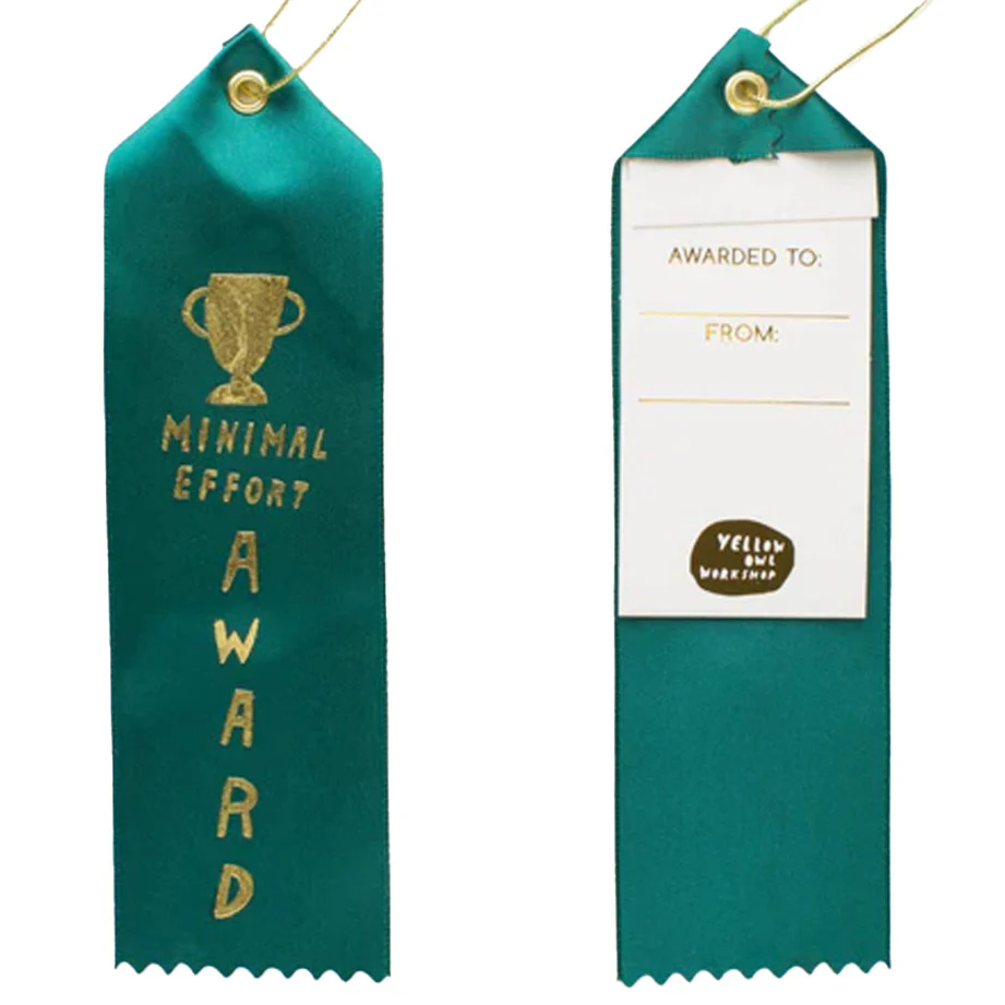 Minimal Effort Award Ribbon