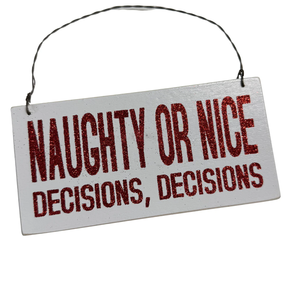 Naughty Or Nice Ornament