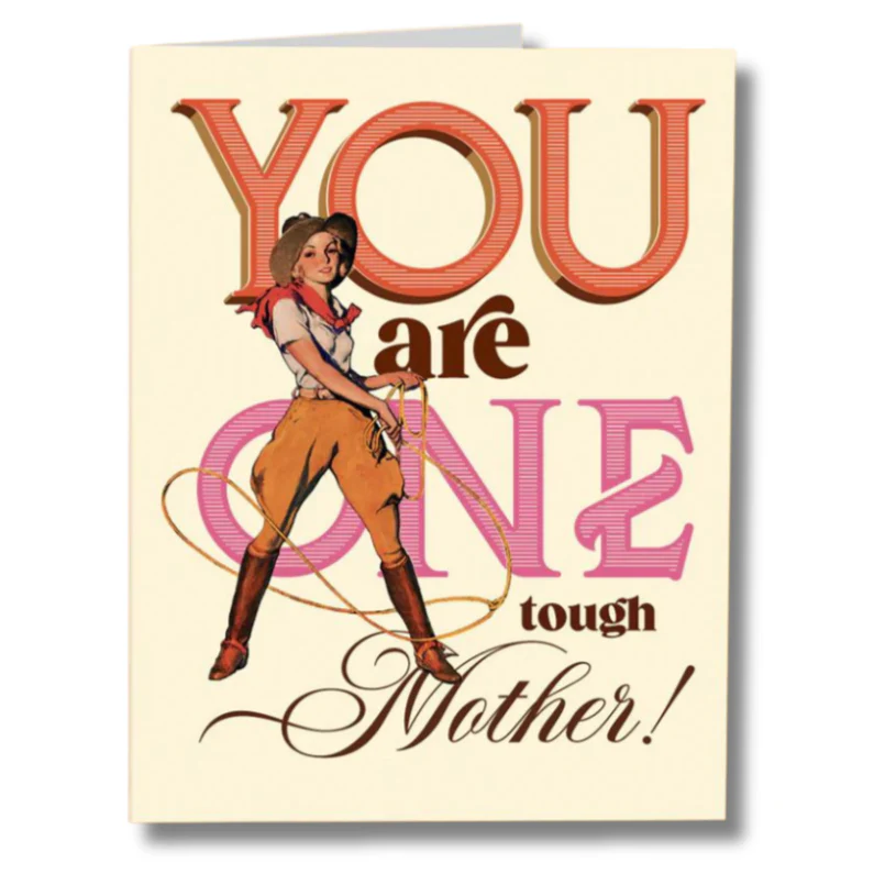 One Tough Mother Mother's Card