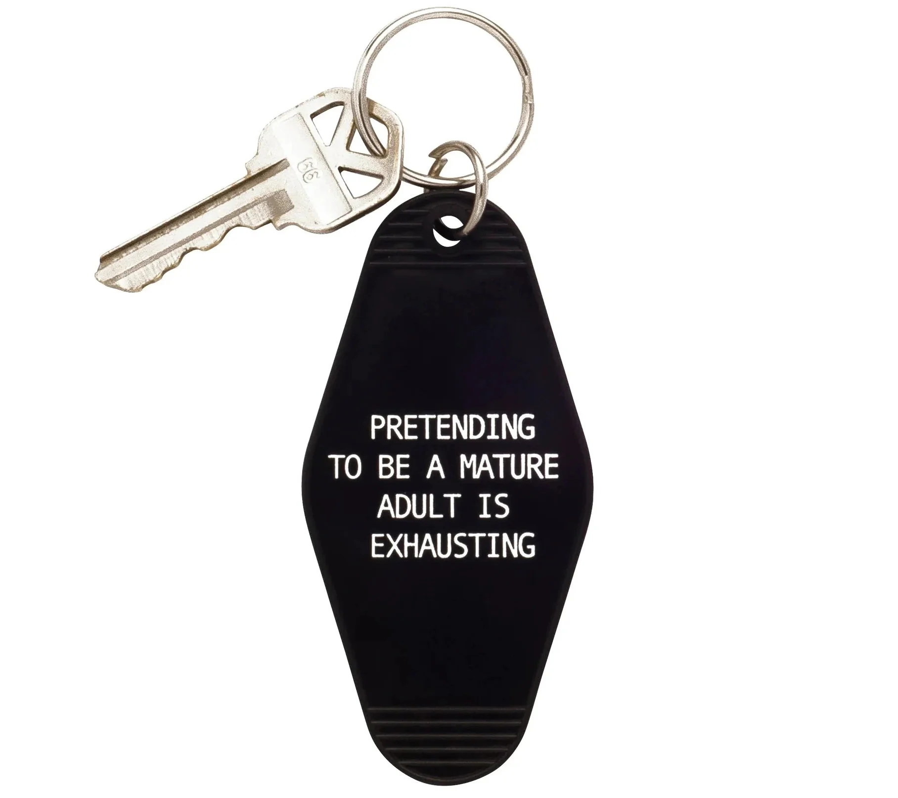 Pretending to be a Mature Adult is Exhausting Keychain