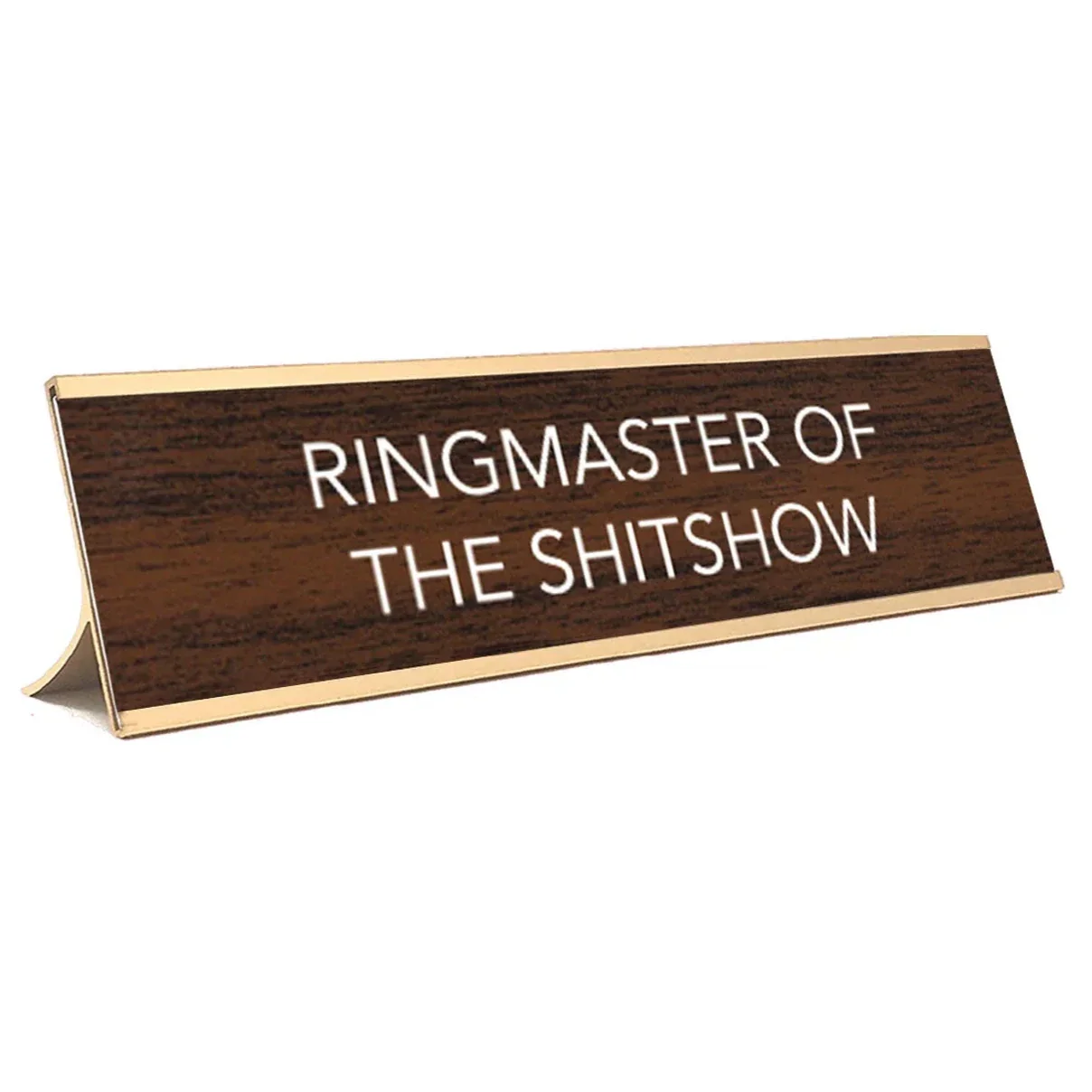 "Ringmaster of the Shit Show" Desk Sign
