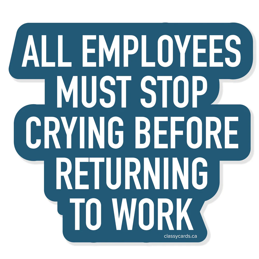 Stop Crying Sticker