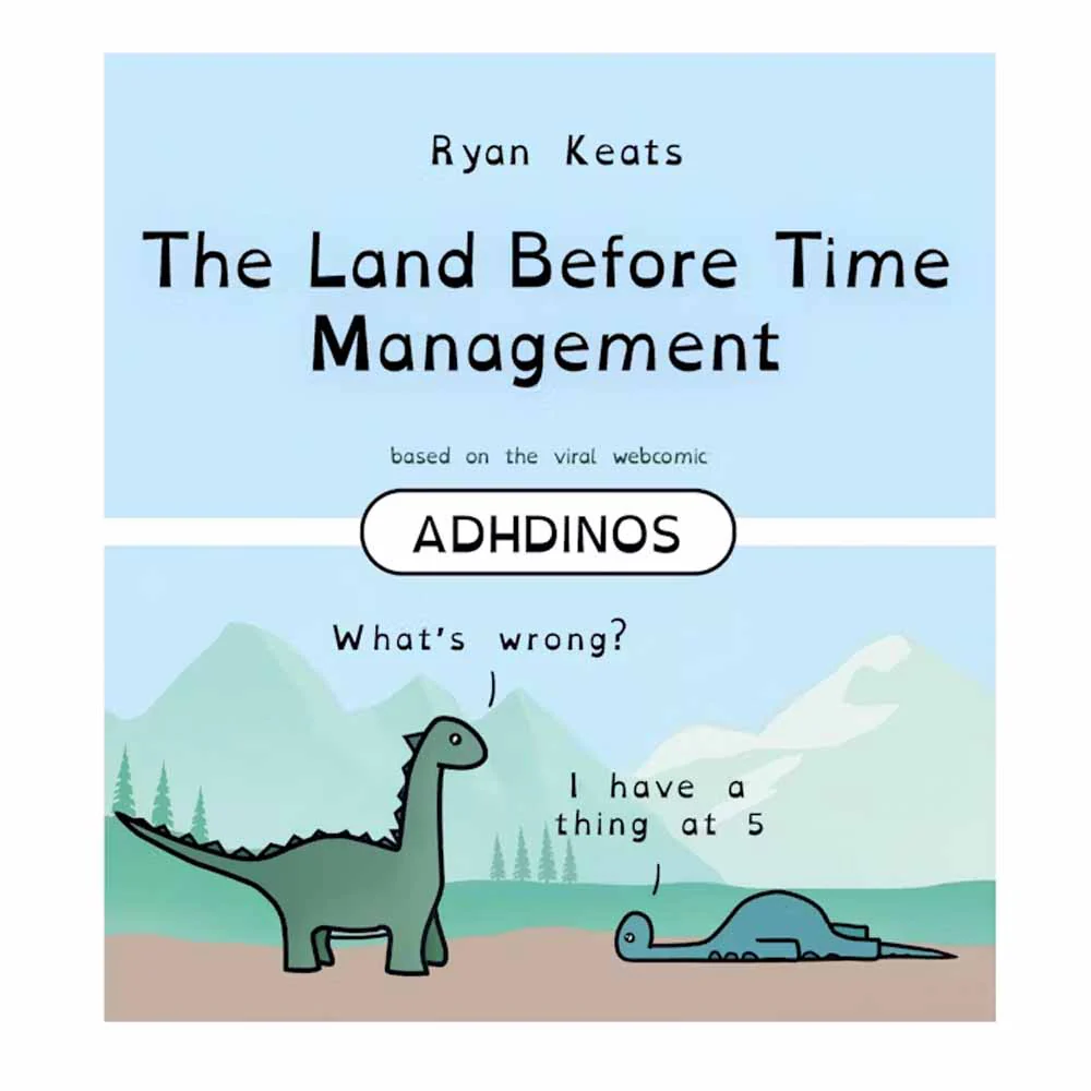 The Land Before Time Management: ADHDINOS