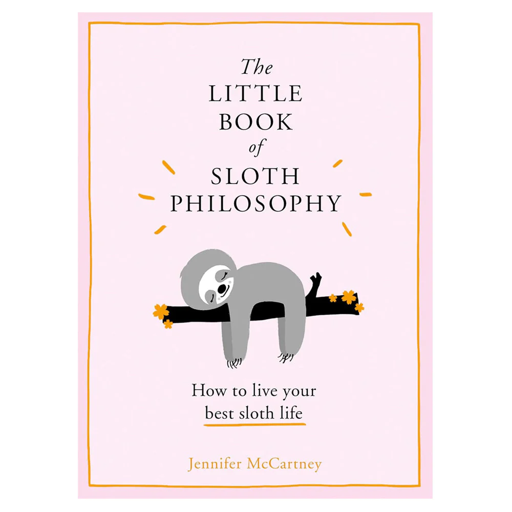 The Little Book of Sloth Philosophy