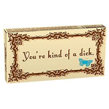 You're Kind Of A Dick Gum