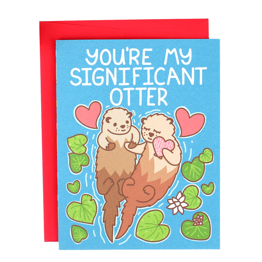 You're My Significant Otter Love Card