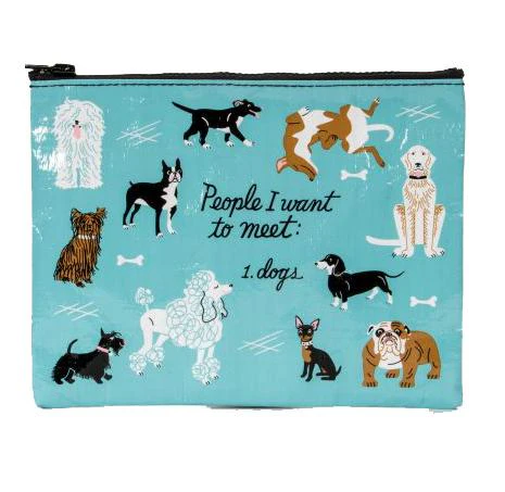 Zipper Pouch - People I'd Like To Meet: Dogs